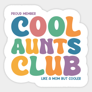 Cool Aunts Club Aunt Gift For Women Mother day Sticker